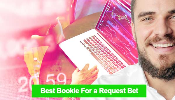 Best Bookie for a Request Bet Best Bookie for a Request Bet
